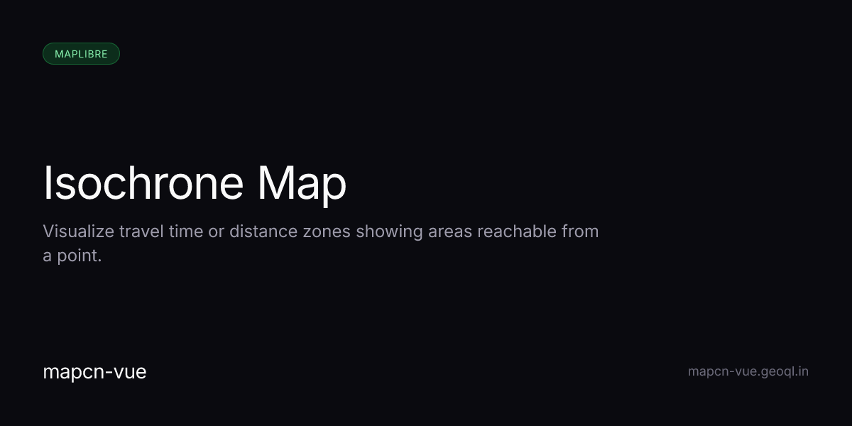 Isochrone Map - mapcn-vue Examples